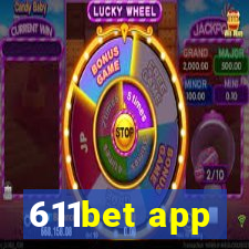 611bet app